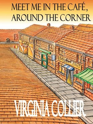 cover image of Meet Me In the Cafe, Around the Corner